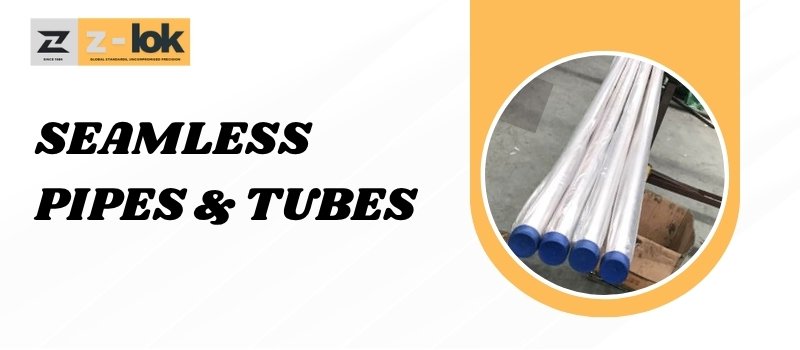 Seamless Pipes & Tubes