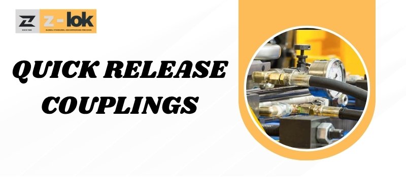 Quick Release Couplings